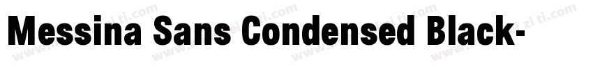 Messina Sans Condensed Black字体转换